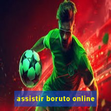 assistir boruto online